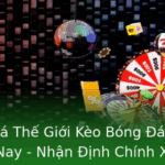 Kèo Bóng Đá Quốc Tế - Nhận Định Chính Xác Từ Chuyên Gia 2025 2 Kham Pha The Gioi Keo Bong A Quoc Te Hom Nay Nhan Inh Chinh Xac Tu Chuyen Gia