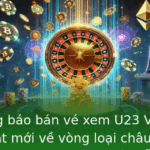 VFF thông báo bán vé xem U23 Việt Nam - Cập nhật mới về vòng loại châu Á 2026 cùng kèo bóng đá hấp dẫn 2 Vff Thong Bao Ban Ve Xem U23 Viet Nam Cap Nhat Moi Ve Vong Loai Chau A 2026 Cung Keo Bong A Hap Dan
