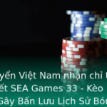 4 đội tuyển Việt Nam nhận chỉ tiêu vào chung kết SEA Games 33 - Kèo Bóng Đá Hứa Hẹn Gây Bấn Lưu Lịch Sử Bóng Đá Đặc Sắc Nhất 2 4 Oi Tuyen Viet Nam Nhan Chi Tieu Vao Chung Ket Sea Games 33 Keo Bong A Hua Hen Gay Ban Luu Lich Su