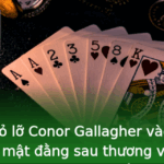 Lý do MU bỏ lỡ Conor Gallagher vào giờ chót - Những bí mật đằng sau thương vụ chuyển nhượng gây sốc 2 Ly Do Mu Bo Lo Conor Gallagher Vao Gio Chot Nhung Bi Mat Ang Sau Thuong Vu Chuyen Nhuong Gay Soc