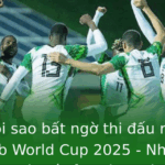 Top 5 ngôi sao bất ngờ thi đấu nổi bật tại FIFA Club World Cup 2025 - Những câu chuyện khí thế của bóng đá thế giới 2 Top 5 Ngoi Sao Bat Ngo Thi Au Noi Bat Tai Fifa Club World Cup 2025 Nhung Cau Chuyen Khi The Cua Bong