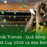 FIFA ra mắt Trionda - Quả bóng đỉnh cao của World Cup 2026 và Kèo Bóng Đá sôi động 2 Fifa Ra Mat Trionda Qua Bong Inh Cao Cua World Cup 2026 Va Keo Bong A Soi Ong