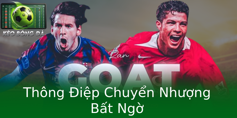Thông Điệp Chuyển Nhượng Bất Ngờ Thông Điệp Chuyển Nhượng Bất Ngờ